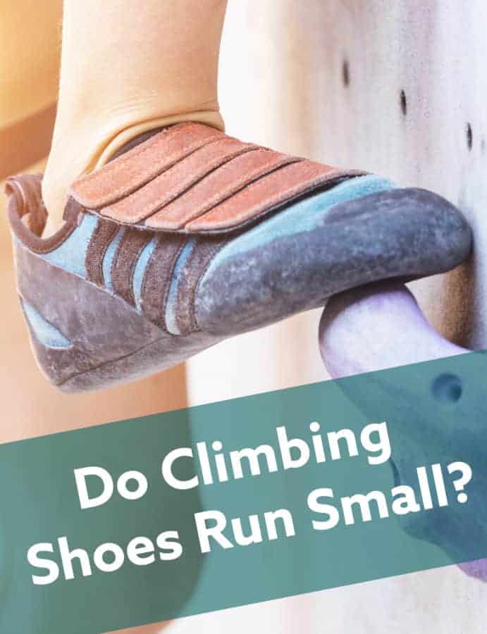 What Affects How Climbing Shoes Fit? - Send Edition