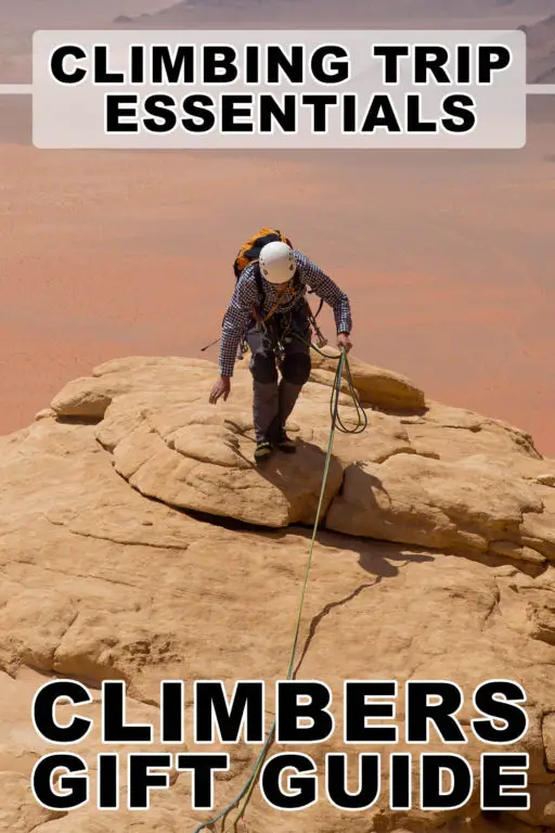 Gifts Climbers Can Bring On Climbing Trips Send Edition